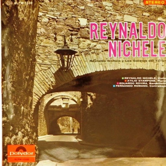 Пластинка Reynaldo Nichele Reynaldo Nichele y Los Solistas del Tango